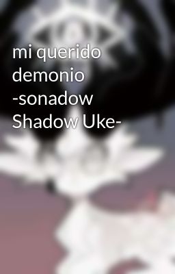 Shadowuke Stories - Wattpad