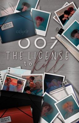 007: The License to Kill [ Yeonbin / Taegyu ]