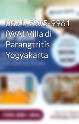 0851-7505-9961 (WA) Villa di Parangtritis Yogyakarta