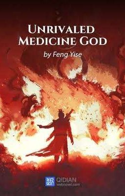 ( 1 - 200 ) Unrivaled Medicine God 