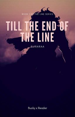 (1) Till the End of the Line || Bucky B. [✔]