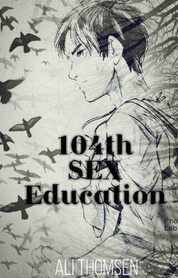 104th Sex Education (Eren x Reiner)