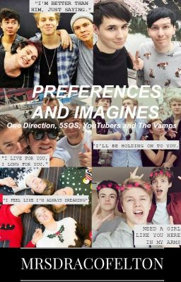 1D, 5sos, Youtubers, The Vamps, & NHC Preferences and Imagines :)