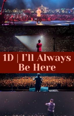 1D | I'll Always Be Here - TO BE REPLACED