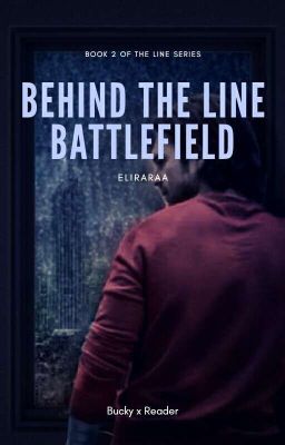 (2) Behind the Line: Battlefield || Bucky B. [✔]