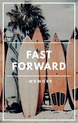 [2] fast forward [✔]