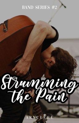 #2: Strumming the Pain