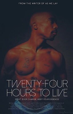 24 Hours to Live · Tupac