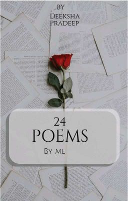 24 Poems By Me