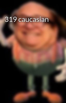 319 caucasian