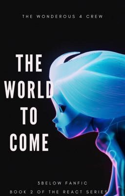 3Below: The World to Come