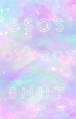 5SOS BOYXBOY SMUT