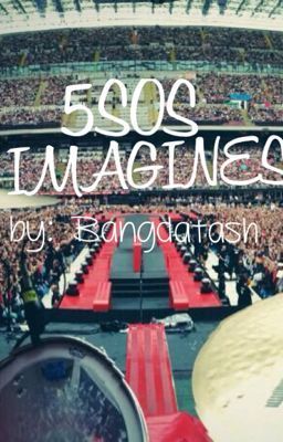 5SOS IMAGINES