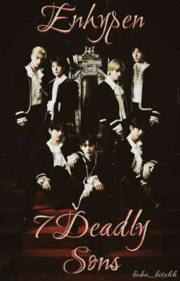 7 Deadly Sons ~ Enhypen Vampire FF