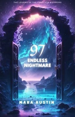 97 ( Endless Nightmare)