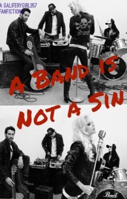 A Band Is Not A Sin #Wattys2016