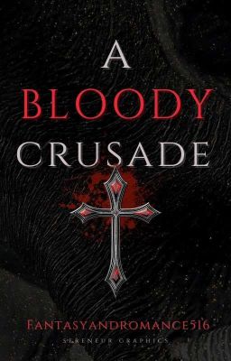 A Bloody Crusade