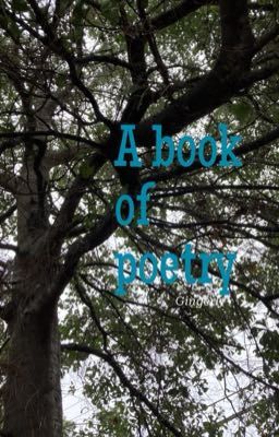 Read Stories A Book Of Poetry - TeenFic.Net