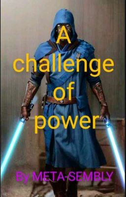 A Challenge Of Power 