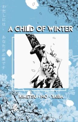 A Child of Winter • Kimetsu no Yaiba