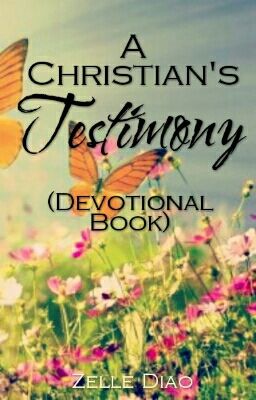 A Christian's Testimony