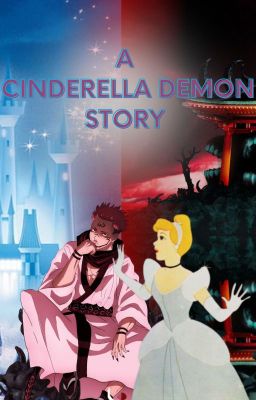 A Cinderella Demon Tale: Sukuna and Cinderella