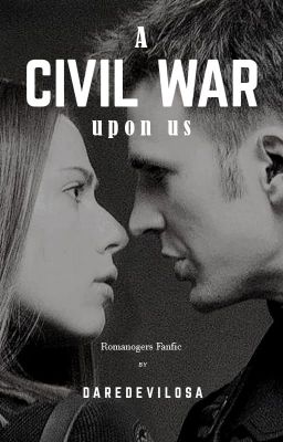 Read Stories A CIVIL WAR UPON US - TeenFic.Net