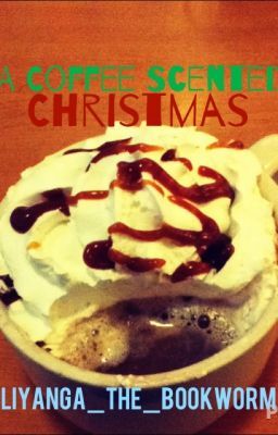 A Coffee Scented Christmas