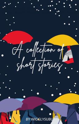 A Collection Of Short Stories | ✔