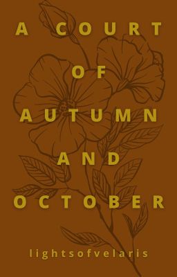 a court of autumn and october | lucien vanserra