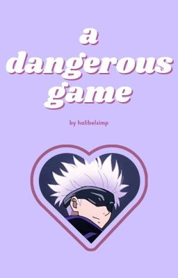 a dangerous game √