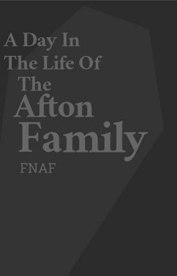 a day in the life of the aftons