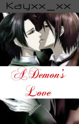 A Demon's Love- A Sebaclaude Fanfiction