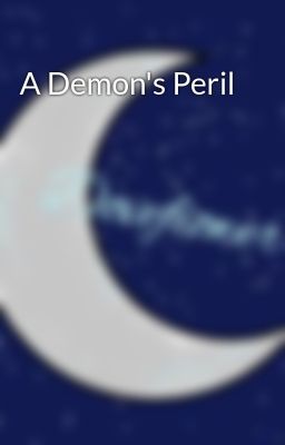 A Demon's Peril