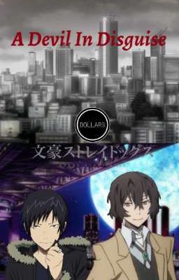 A Devil In Disguise (A Durarara and Bungou Stray Dogs crossover)