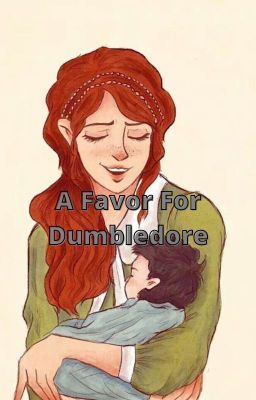 A Favor For Dumbledore