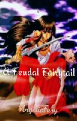 A Feudal Fairytail