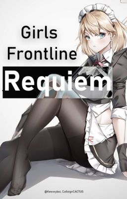 A Girls Frontline - Requiem