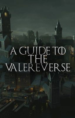 A Guide to the Valereverse- 𝓗𝓞𝓣𝓓/𝓖𝓞𝓣