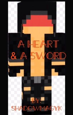 A Heart & A Sword (Aaron X Reader)