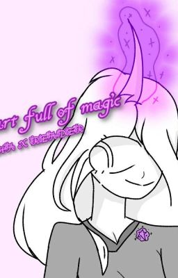 A Heart Full Of Magic MHA X Reader [DISCONTINUED]