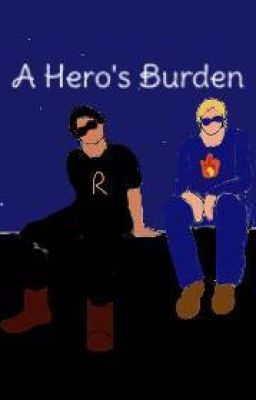A Hero's Burden