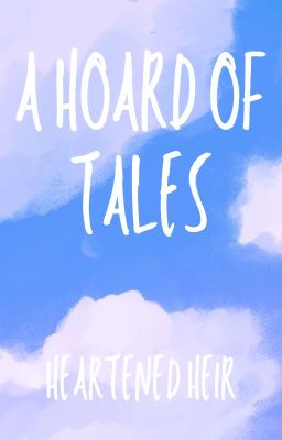 A Hoard of Tales