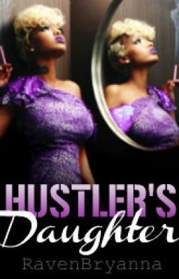 A Hustler's Daughter (BOOK 2)