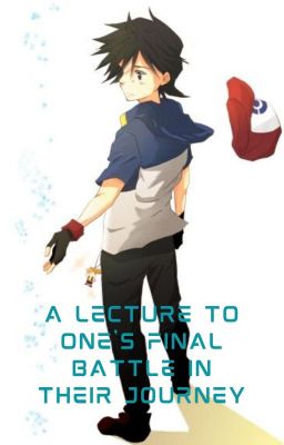 Read Stories A Lecture to One's Final Battle in Their Journey - TeenFic.Net