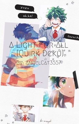 A Light For All (Quirk Deku/Vigilante Deku)
