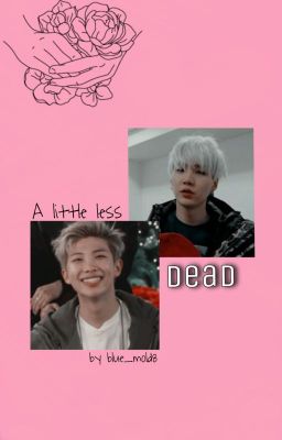 A little less dead {knj+myg}