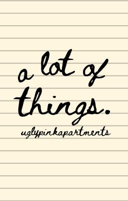 A lot of things.