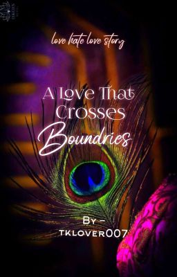 A love that crosses boundaries [ tk ]