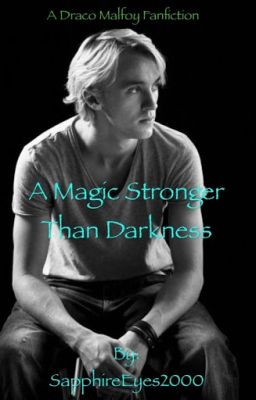 A Magic Stronger Than Darkness ~ Book 2:  Forever & Always
